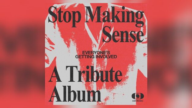 Track list for ‘Stop Making Sense’ tribute album released