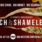 TNT’s ‘Rich & Shameless’ to follow NBA Western Conference Finals with a focus on sports scandals